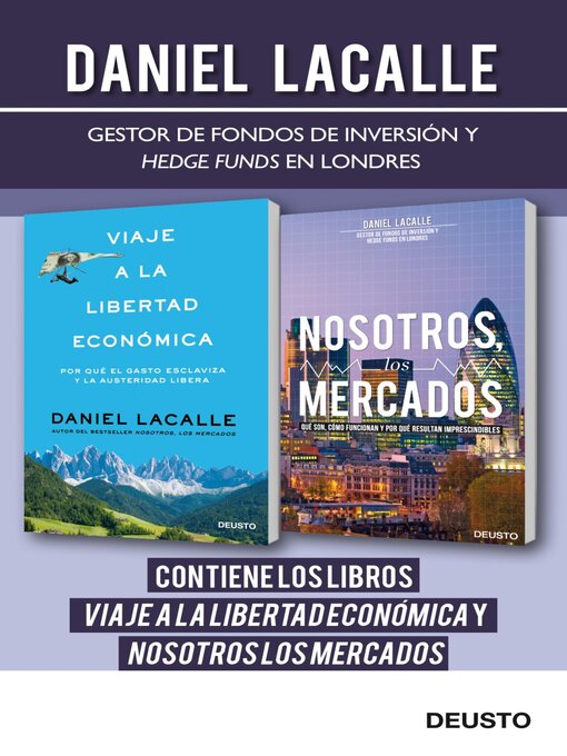 Title details for Viaje a la libertad económica + Nosotros los mercados (pack) by Daniel Lacalle - Available